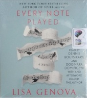 Every Note Played written by Lisa Genova performed by Dennis Boutsikaris and Dogmara Dominczyk on Audio CD (Unabridged)